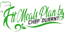 Fit Meals Plan by Chef Durant